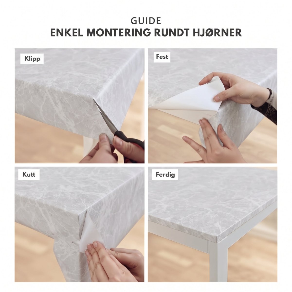 Monteringsguide for Limestone mist kontaktplast rundt hjørner i fire steg: klipp, fest, kutt, ferdig