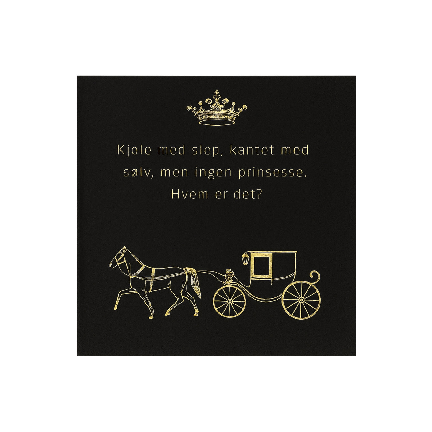 Elegant papirserviett i svart med gulltrykk og humoristisk gåte til festlig anledning.