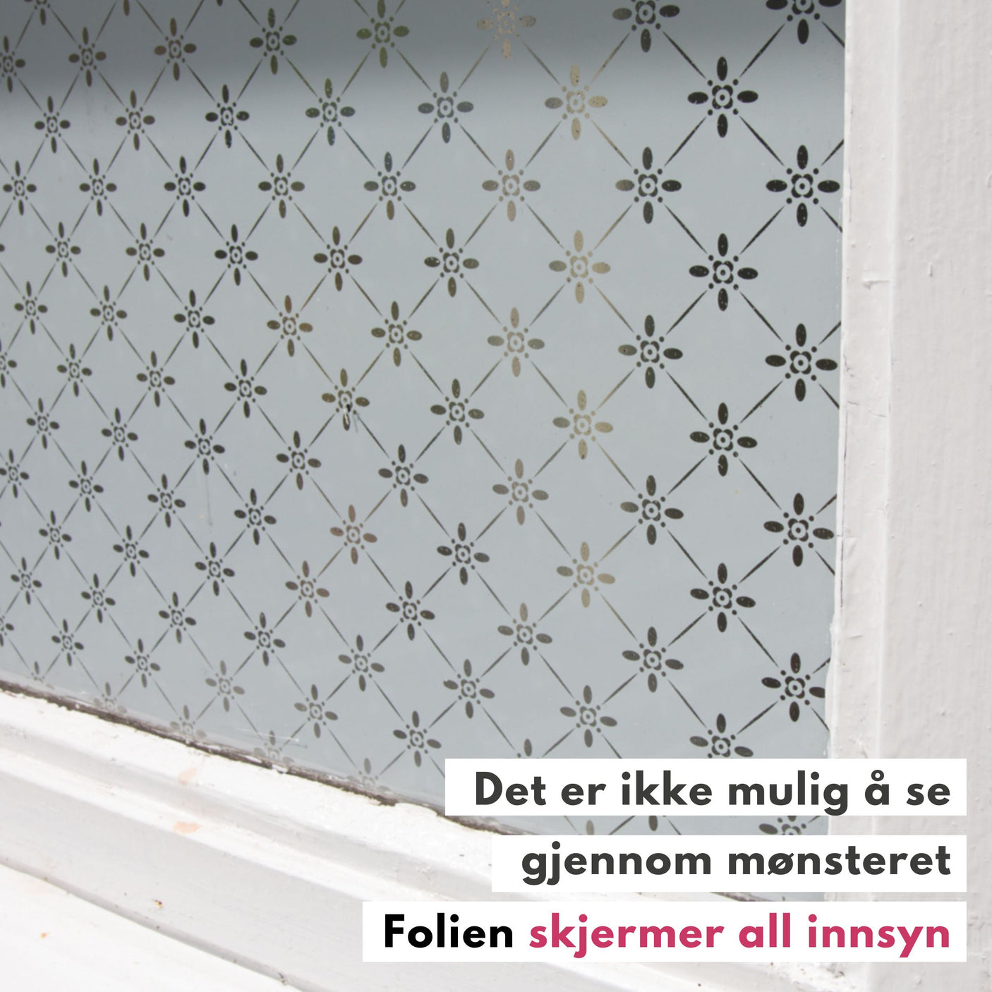 Static Ally vindusfolie detalj - viser det dekorative mønsteret og lysgjennomsiktige egenskaper