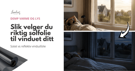 Så här väljer du rätt solfolie till ditt fönster - Lindas Dekor
