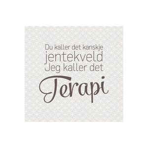 Servietter: "Terapi"