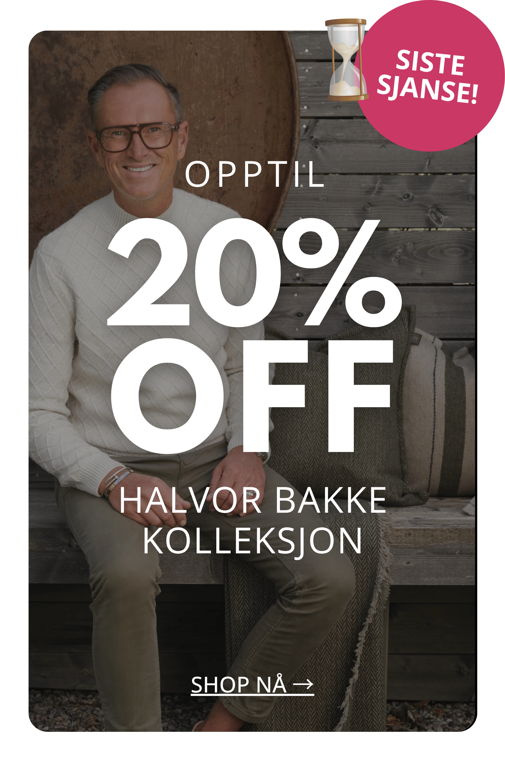 Tilbud på halvor i bakke-kollektionen