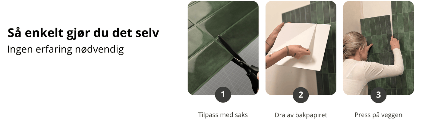 Steg for steg montering av EasyTiles Vinyl klipp til dra av bakpapir og press på vegg