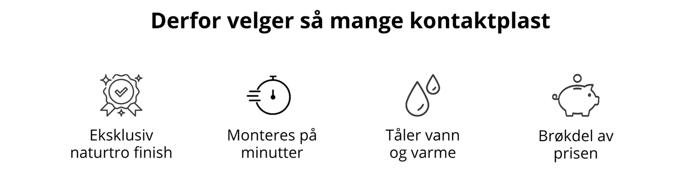 Fordeler med betongkontaktplast: eksklusiv naturtro finish, monteres på få minutter, tåler vann og varme og koster en brøkdel av tradisjonell oppussing.