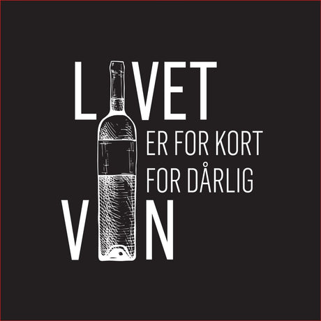 20 - pk Serviett "Livet er for kort for dårlig vin" - Lindas Dekor